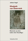 Cover: Elisabeth von &Ouml;sterreich - Neue Kritik