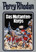 Cover: Das Mutanten-Korps - Pabel-Moewig