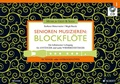 Cover: Senioren musizieren: Blockfl&ouml;te - Schott Music