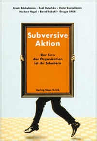 Abbildung von: Subversive Aktion - Neue Kritik