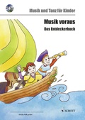Cover: Musik voraus - Das Entdeckerbuch - Schott Music