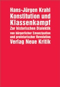 Cover: Konstitution und Klassenkampf - Neue Kritik
