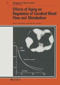 Enlarge image Cover: Monographs in Neural Science / Effects of Aging on Regulation of Cerebral Blood Flow and Metabolism - Karger, S