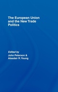 Cover: The European Union and the New Trade Politics - Routledge