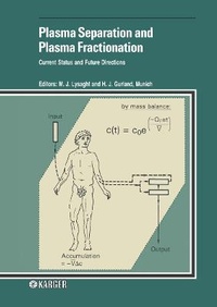 Enlarge image Cover: Plasma Separation and Plasma Fractionation - Karger, S