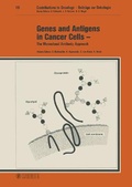 Cover: Beitr&auml;ge zur Onkologie /Contributions to Oncology / Genes and Antigenes in Cancer Cells - The Monoclonal Antibody Approach - Karger, S