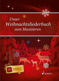 Abbildung von: Unser Weihnachtsliederbuch - Schott Music