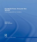 Cover: Football Fans Around the World - Routledge