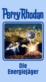 Cover: Die Energiejäger - Pabel-Moewig
