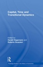 Cover: Capital, Time and Transitional Dynamics - Routledge