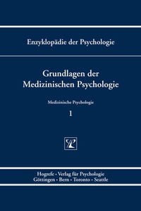 Bild vergrößern Bild: Grundlagen der Medizinischen Psychologie - Hogrefe