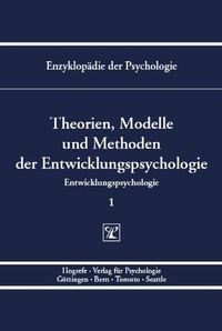 Bild: Theorien, Modelle und Methoden der Entwicklungspsychologie - Hogrefe