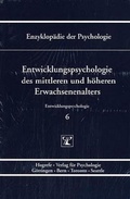 Bild: Entwicklungspsychologie des mittleren und höheren Erwachsenenalters - Hogrefe