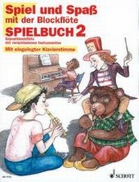 Abbildung von: Spiel und Spaß mit der Blockflöte - Schott Music