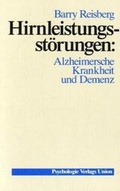 Cover: Hirnleistungsst&ouml;rungen: Alzheimersche Krankheit und Demenz - Hogrefe