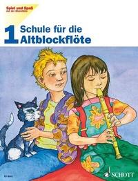 Abbildung von: Spiel und Spaß mit der Blockflöte - Schott Music