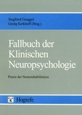 Cover: Fallbuch der Klinischen Neuropsychologie - Hogrefe