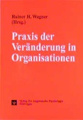 Cover: Praxis der Ver&auml;nderung in Organisationen - Hogrefe