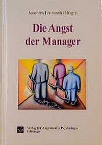 Enlarge image Cover: Die Angst der Manager - Hogrefe