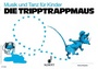 Cover: Die Tripptrappmaus - Schott Music