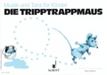 Cover: Die Tripptrappmaus - Schott Music
