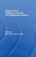 Cover: Anglo-French Relations since the Late Eighteenth Century - Routledge