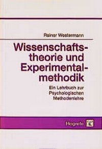 Enlarge image Cover: Wissenschaftstheorie und Experimentalmethodik - Hogrefe