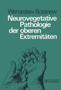 Abbildung von: Neurovegetative Pathologie der oberen Extremitäten - Karger, S