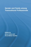 Cover: Gender and Family Among Transnational Professionals - Routledge