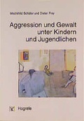 Cover: Aggression und Gewalt unter Kindern und Jugendlichen - Hogrefe
