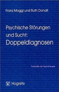 Bild: Psychische St&ouml;rungen und Sucht: Doppeldiagnosen - Hogrefe
