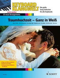 Abbildung von: Traumhochzeit - Ganz in Weiß - Schott Music