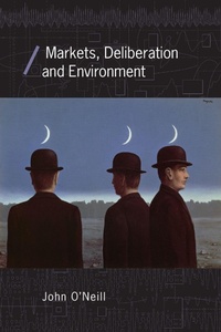 Enlarge image Cover: Markets, Deliberation and Environment - Routledge