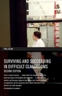 Cover: Surviving and Succeeding in Difficult Classrooms - Routledge