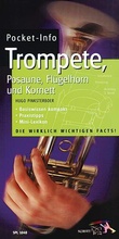 Cover: Pocket-Info Trompete, Posaune, Fl&uuml;gelhorn und Kornett - Schott Music