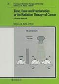 Cover: Frontiers of Radiation Therapy and Oncology / Time, Dose and Fractionation in the Radiation Therapy of Cancer - Karger, S