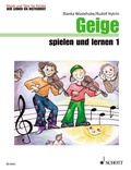 Cover: Geige spielen und lernen - Schott Music