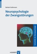 Cover: Neuropsychologie der Zwangsst&ouml;rungen - Hogrefe