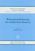 Cover: Motivationsf&ouml;rderung im schulischen Kontext - Hogrefe