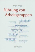 Cover: F&uuml;hrung von Arbeitsgruppen - Hogrefe