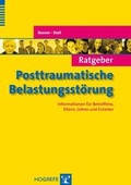Cover: Ratgeber Posttraumatische Belastungsst&ouml;rung - Hogrefe