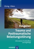 Cover: Ratgeber Trauma und Posttraumatische Belastungsst&ouml;rung - Hogrefe
