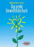 Cover: Das gro&szlig;e Umweltliederbuch - Schott Music