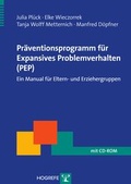 Cover: Pr&auml;ventionsprogramm f&uuml;r Expansives Problemverhalten (PEP) - Hogrefe