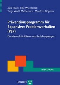 Enlarge image Cover: Präventionsprogramm für Expansives Problemverhalten (PEP) - Hogrefe