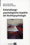 Bild: Entwicklungspsychologische Aspekte der Rechtspsychologie - Hogrefe