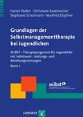 Cover: Grundlagen der Selbstmanagementtherapie bei Jugendlichen - Hogrefe