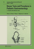 Cover: Frontiers of Gastrointestinal Research / Newer Tests and Procedures in Pediatric Gastroenterology - Karger, S