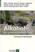Cover: Alkohol - Kein gew&ouml;hnliches Konsumgut - Hogrefe
