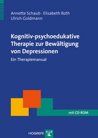 Abbildung von: Kognitiv-psychoedukative Therapie zur Bewältigung von Depressionen - Hogrefe